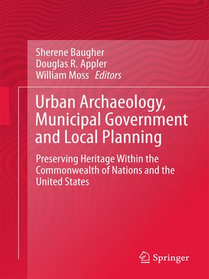 cover image of Urban Archaeology, Municipal Government and Local Planning